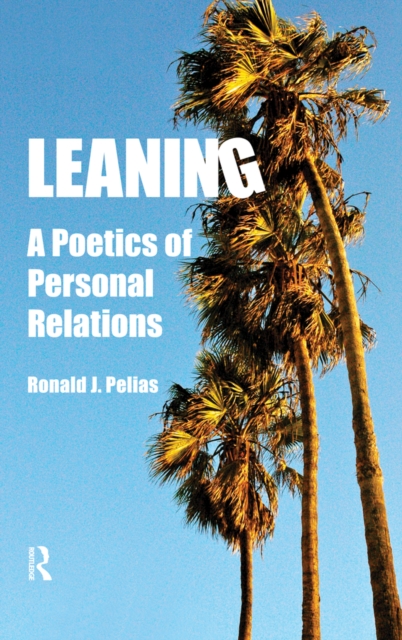Leaning : A Poetics of Personal Relations, EPUB eBook
