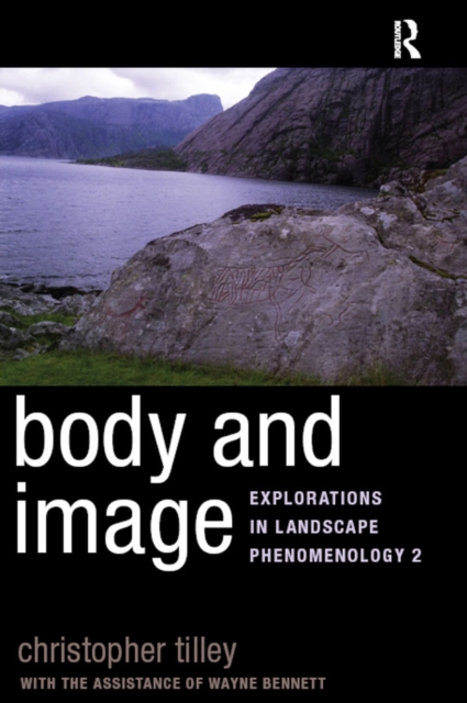 Body and Image : Explorations in Landscape Phenomenology 2, EPUB eBook