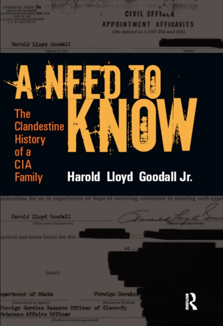 A Need to Know : The Clandestine History of a CIA Family, EPUB eBook