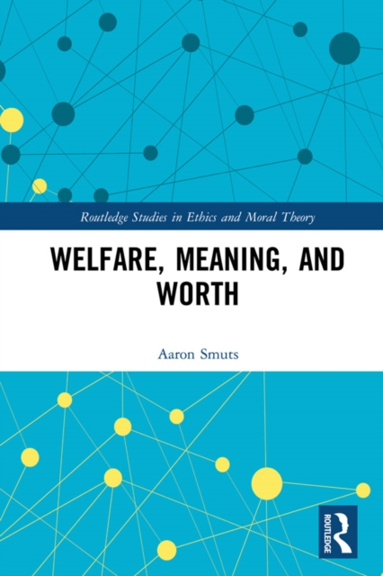 Welfare, Meaning, and Worth, PDF eBook