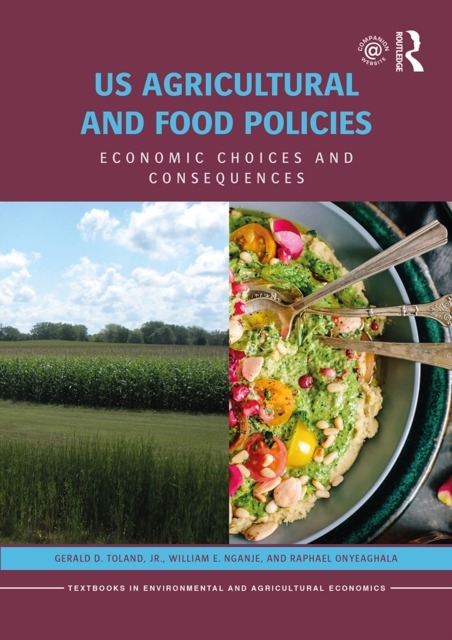 US Agricultural and Food Policies : Economic Choices and Consequences, PDF eBook