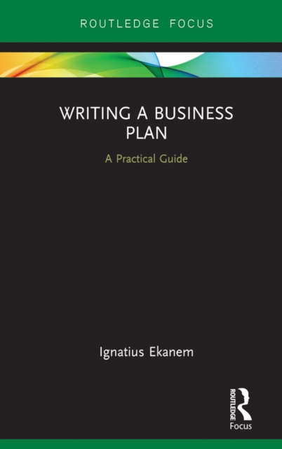 Writing a Business Plan : A Practical Guide, PDF eBook