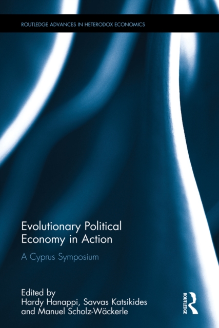 Evolutionary Political Economy in Action : A Cyprus Symposium, EPUB eBook