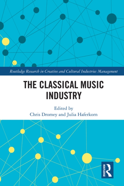The Classical Music Industry, PDF eBook