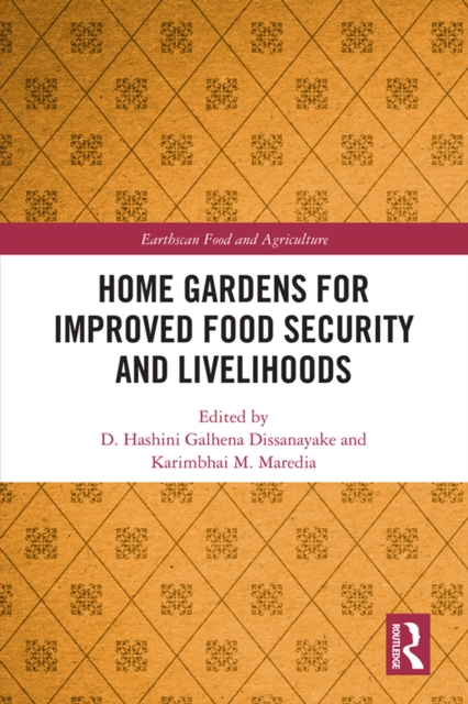 Home Gardens for Improved Food Security and Livelihoods, EPUB eBook