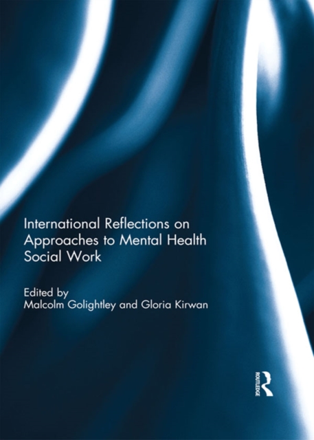 International Reflections on Approaches to Mental Health Social Work, EPUB eBook