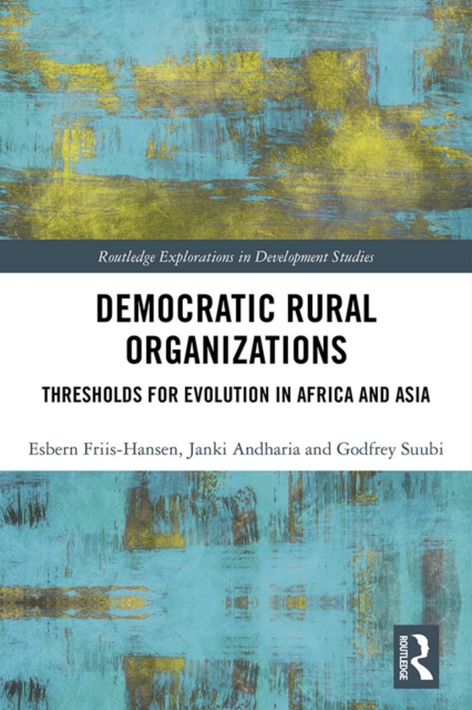 Democratic Rural Organizations : Thresholds for Evolution in Africa and Asia, PDF eBook