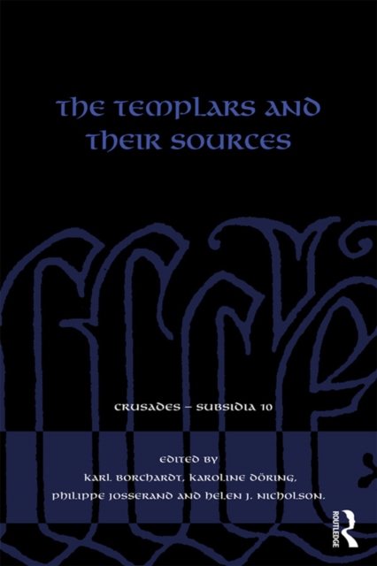 The Templars and their Sources, EPUB eBook