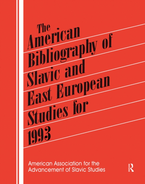 The American Bibliography of Slavic and East European Studies : 1993, EPUB eBook