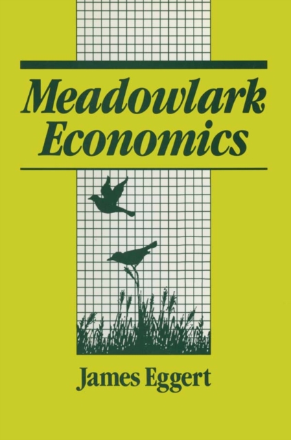 Meadowlark Economies : Work and Leisure in the Ecosystem, EPUB eBook