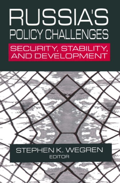 Russia's Policy Challenges : Security, Stability and Development, EPUB eBook