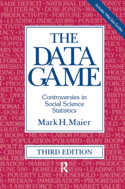 The Data Game : Controversies in Social Science Statistics, EPUB eBook