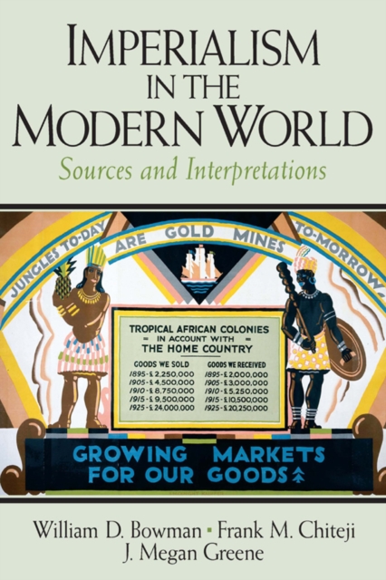 Imperialism in the Modern World : Sources and Interpretations, PDF eBook