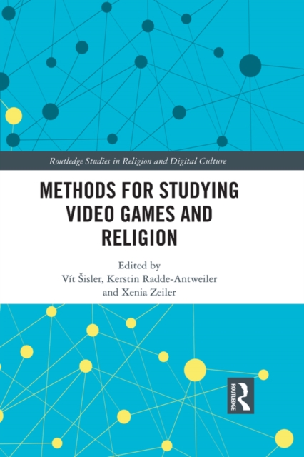 Methods for Studying Video Games and Religion, PDF eBook