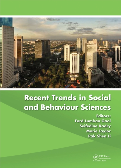 Recent Trends in Social and Behaviour Sciences : Proceedings of the International Congress on Interdisciplinary Behaviour and Social Sciences 2013, PDF eBook