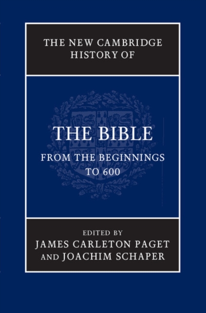 The New Cambridge History of the Bible: Volume 1, From the Beginnings to 600, EPUB eBook