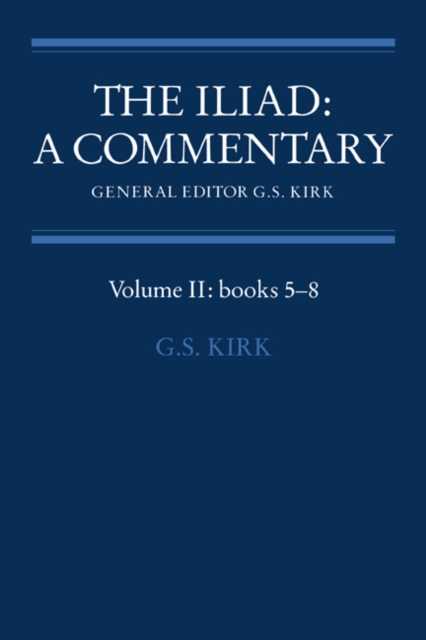 Iliad: A Commentary: Volume 2, Books 5-8, PDF eBook