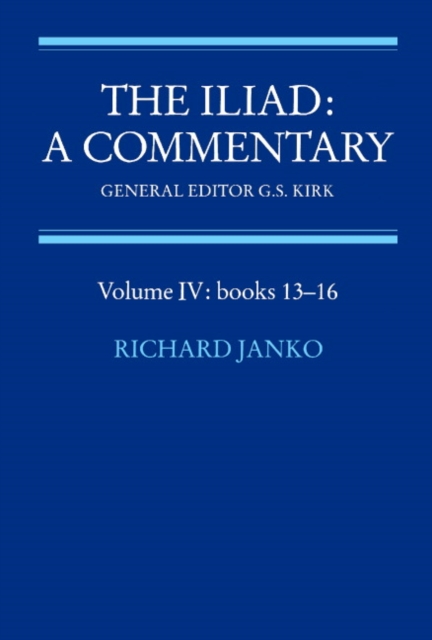 Iliad: A Commentary: Volume 4, Books 13-16, PDF eBook