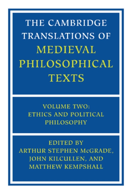 Cambridge Translations of Medieval Philosophical Texts: Volume 2, Ethics and Political Philosophy, PDF eBook
