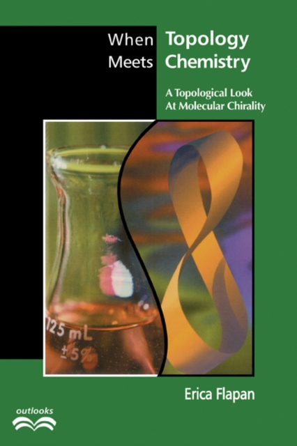 When Topology Meets Chemistry : A Topological Look at Molecular Chirality, PDF eBook