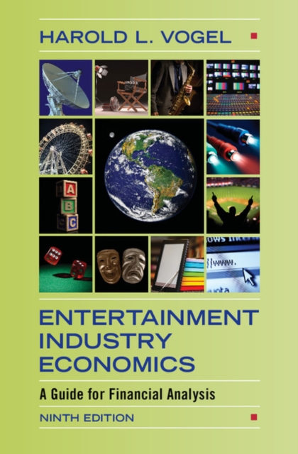 Entertainment Industry Economics : A Guide for Financial Analysis, EPUB eBook