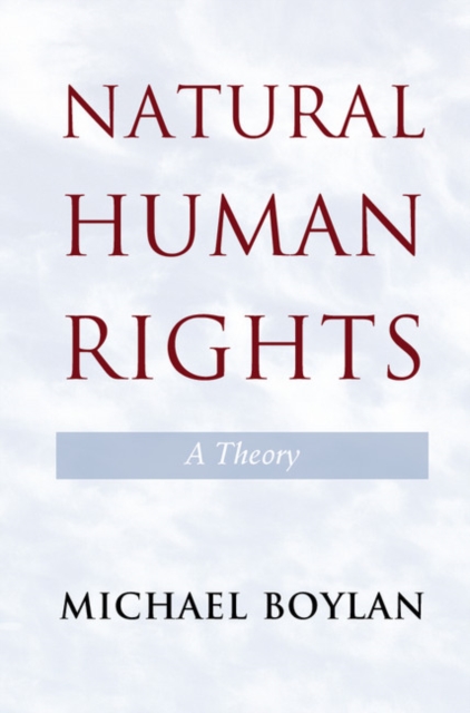 Natural Human Rights : A Theory, PDF eBook