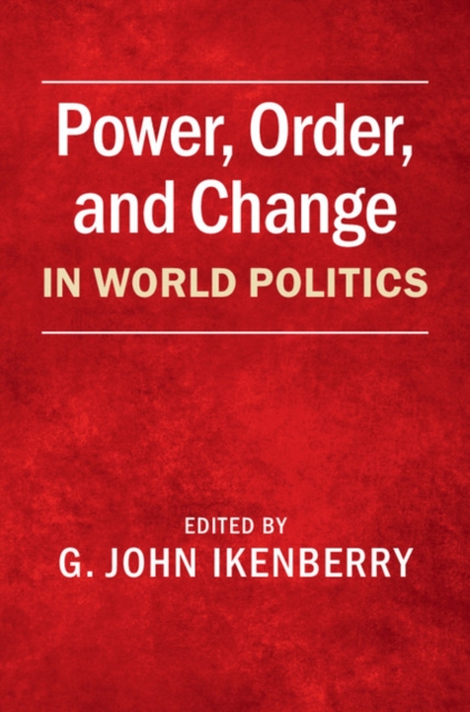 Power, Order, and Change in World Politics, PDF eBook