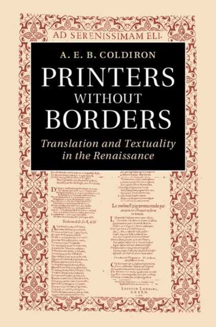 Printers without Borders : Translation and Textuality in the Renaissance, PDF eBook