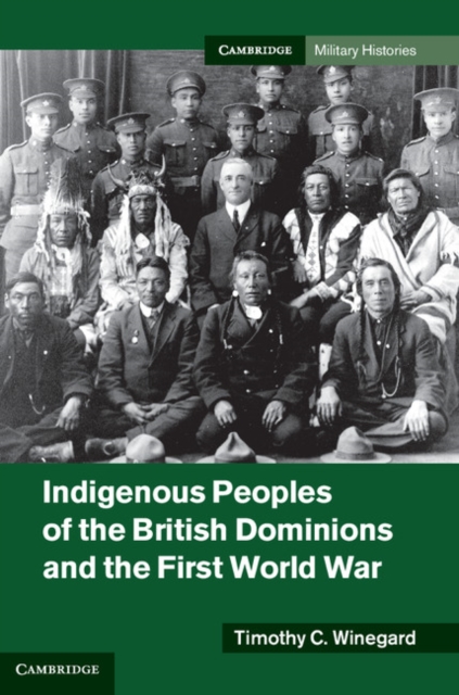 Indigenous Peoples of the British Dominions and the First World War, EPUB eBook