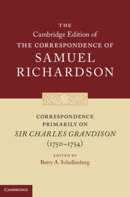 Correspondence Primarily on Sir Charles Grandison(1750-1754), PDF eBook