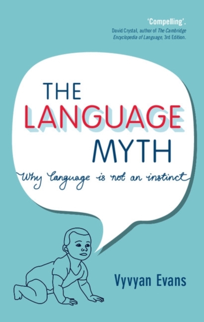 The Language Myth : Why Language Is Not an Instinct, PDF eBook