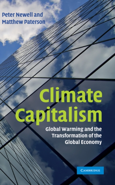 Climate Capitalism : Global Warming and the Transformation of the Global Economy, EPUB eBook