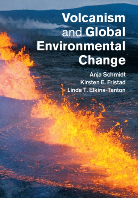 Volcanism and Global Environmental Change, EPUB eBook