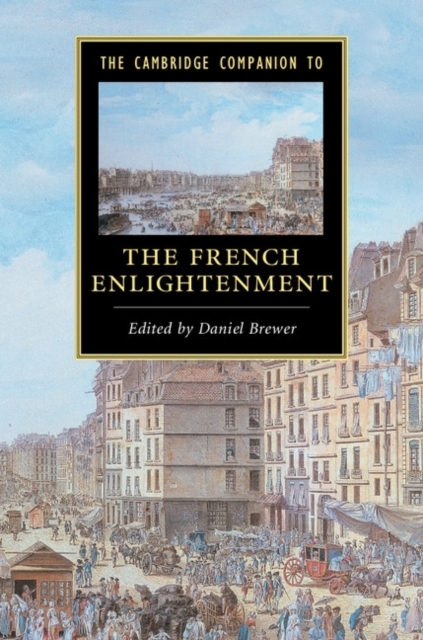 The Cambridge Companion to the French Enlightenment, PDF eBook