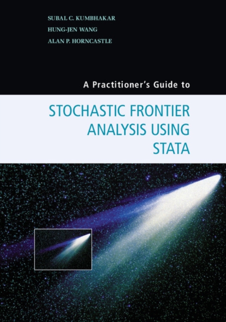 Practitioner's Guide to Stochastic Frontier Analysis Using Stata, PDF eBook