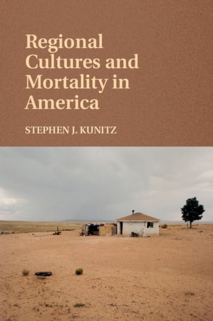 Regional Cultures and Mortality in America, PDF eBook