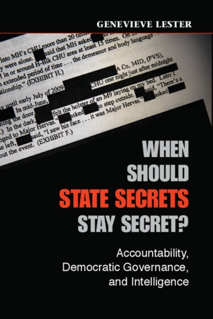 When Should State Secrets Stay Secret? : Accountability, Democratic Governance, and Intelligence, EPUB eBook