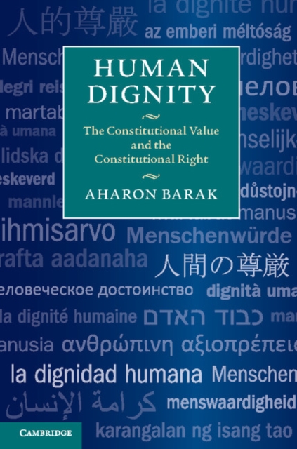 Human Dignity : The Constitutional Value and the Constitutional Right, EPUB eBook