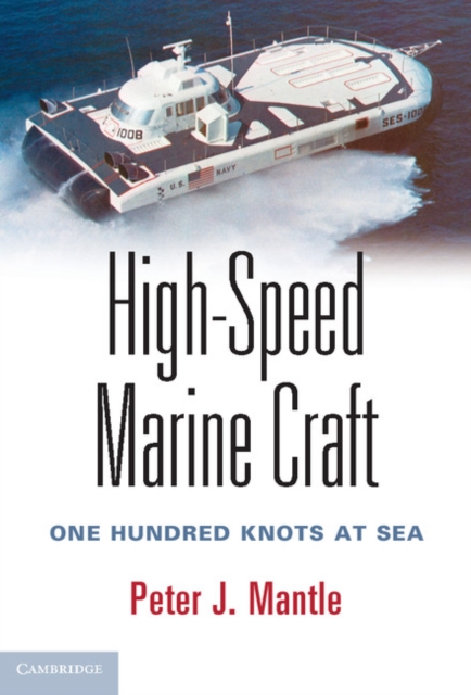 High-Speed Marine Craft : One Hundred Knots at Sea, PDF eBook