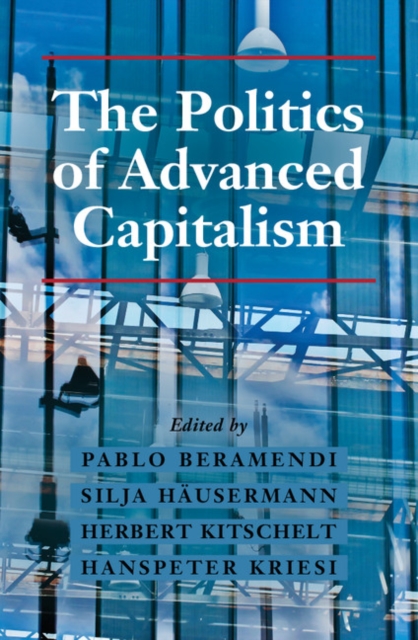 The Politics of Advanced Capitalism, PDF eBook