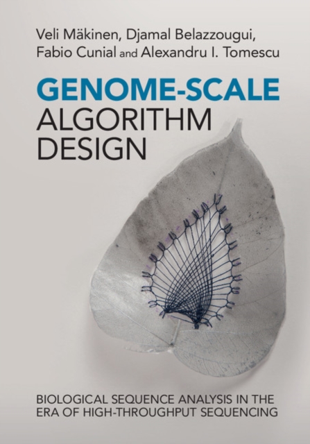 Genome-Scale Algorithm Design : Biological Sequence Analysis in the Era of High-Throughput Sequencing, PDF eBook