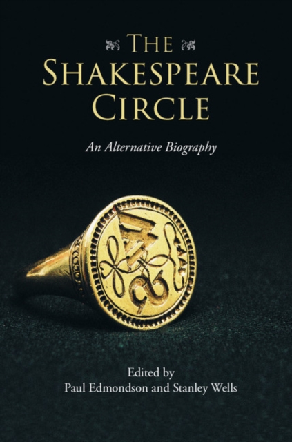 Shakespeare Circle : An Alternative Biography, EPUB eBook