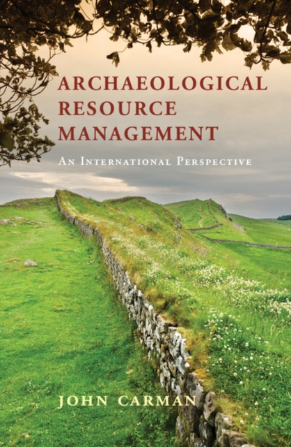 Archaeological Resource Management : An International Perspective, PDF eBook