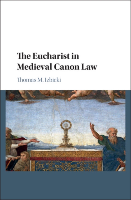 Eucharist in Medieval Canon Law, EPUB eBook