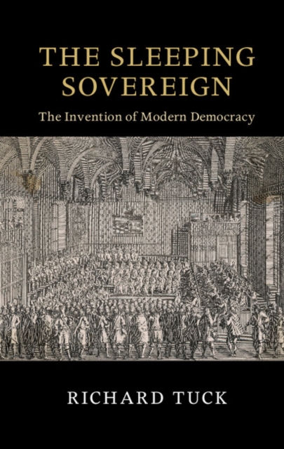 Sleeping Sovereign : The Invention of Modern Democracy, PDF eBook