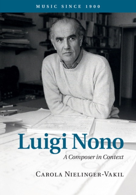 Luigi Nono : A Composer in Context, PDF eBook