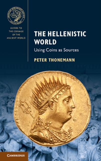 Hellenistic World : Using Coins as Sources, PDF eBook