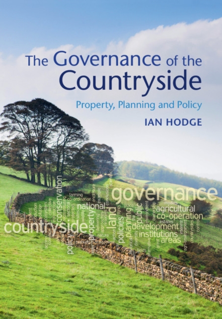 Governance of the Countryside : Property, Planning and Policy, PDF eBook