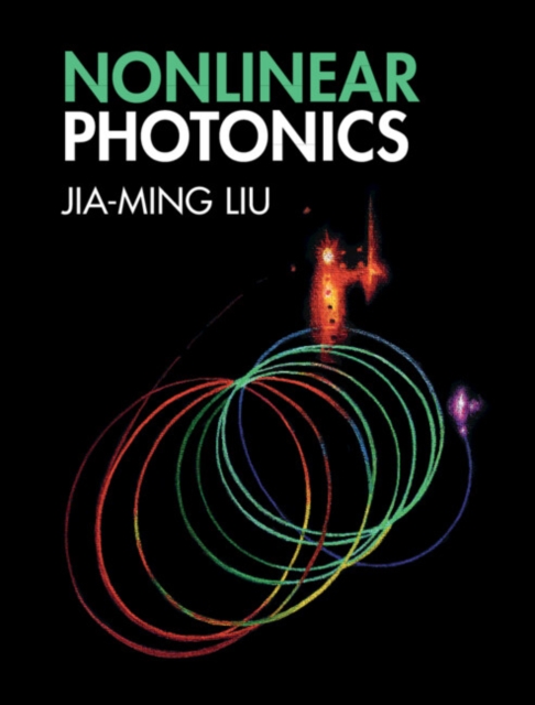 Nonlinear Photonics, Hardback Book