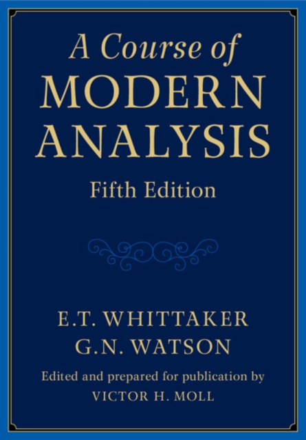 A Course of Modern Analysis, Hardback Book